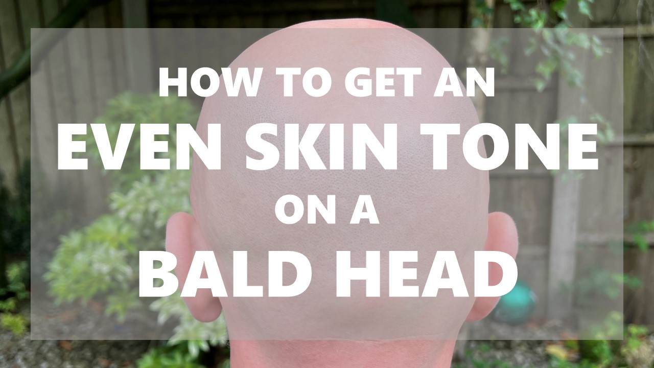 How to get an even skin tone on a bald head